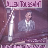 Allen Toussaint - The Complete 'Tousan' Sessions