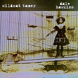 Dale Hawkins - Wildcat Tamer
