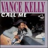 Vance Kelly - Call Me