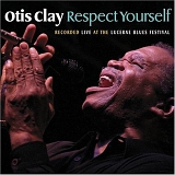 Otis Clay - Respect Yourself (Live At The Lucerne Blues Festival)