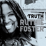 Ruthie Foster - The Truth According to Ruthie Foster