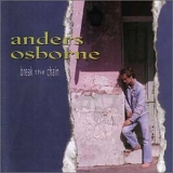 Anders Osborne - Break the Chain