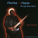 Charles 'Hog' Hayes Chicago Blues Band - Raw Blues!