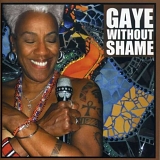 Gaye Adegbalola - Gaye Without Shame