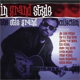 Otis Grand - In Grand Style  Disc 1