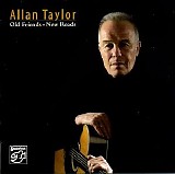 Allan Taylor - Old Friends-New Roads