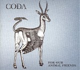 Coda - For Our Animal Friends