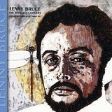 Lenny Bruce - The Berkeley Concert