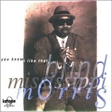 Blind Mississippi Morris - You Know I Like That   @VBR