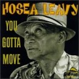Hosea Leavy - You Gotta Move