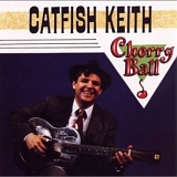 Catfish Keith - Cherry Ball