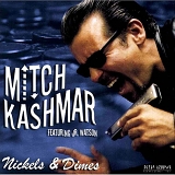 Mitch Kashmar - Nickels & Dimes