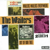 Wailers - Wailers Wailers Everywhere / Out Of Our Tree