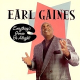 Earl Gaines - Everything'S Gonna Be Alright