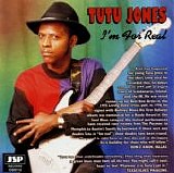 Tutu Jones - I'm For Real