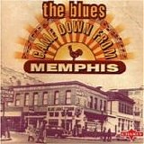 VA - The Blues Came Down From Memphis