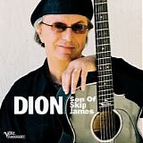 Dion - Son Of Skip James