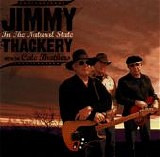 Jimmy Thackery & The Cate Brothers - In The Natural State