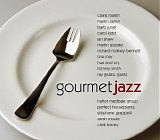 Various Jazz Artists - Gourmet Jazz