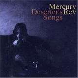 Mercury Rev - Deserter's Songs