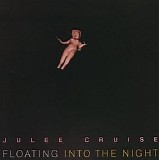 Cruise, Julee - Floating Into The Night