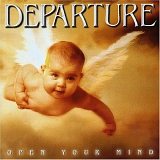 Departure - Open Your Mind