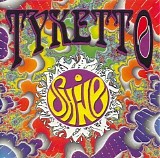 Tyketto - Shine