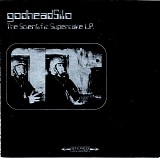 GodheadSilo - The Scientific Supercake LP