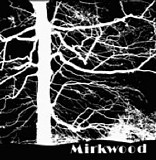 Mirkwood - Mirkwood