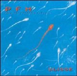 Premiata Forneria Marconi - Ulisse