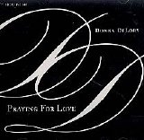 Donna DeLory - Praying For Love (Promo)