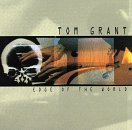 Tom Grant - Edge of the World