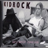 Kid Rock - Early Mornin' Stoned Pimp