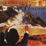 Rick Wakeman - Recollections The Very Best of Rick Wakeman 1973 - 1979