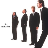 David Bowie - Tin Machine