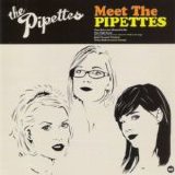 The Pipettes - Meet The Pipettes
