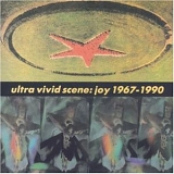Ultra Vivid Scene - Joy: 1967-1990