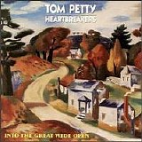 Tom Petty - Into The Great Wide Open