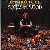 Jethro Tull - Songs From The Wood (remastered)