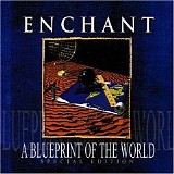 Enchant - A Blueprint Of The World (Special Edition)