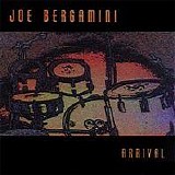 Joe Bergamini - Arrival