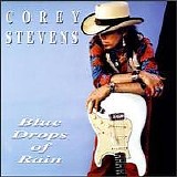 Corey Stevens - Blue Drops Of Rain