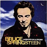 Bruce Springsteen - Working On A Dream