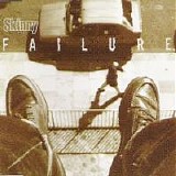 Skinny - Failure