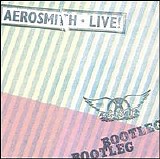 Aerosmith - Live Bootleg