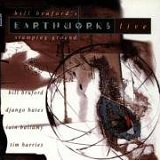 Earthworks - Live - Stamping Ground