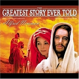 Alfred Newman - The Greatest Story Ever Told