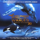 Christophe Jacquelin - Dolphins and Whales 3D