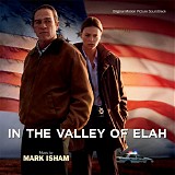 Mark Isham - In The Valley Of Elah