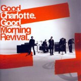 Good Charlotte - Good Morning Revival